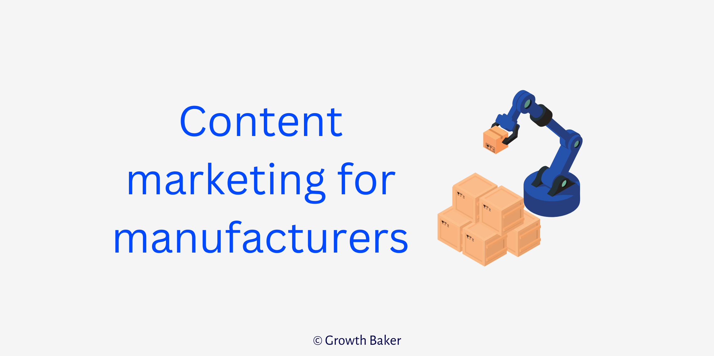 Content marketing for manufacturers